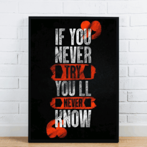 Try And Know Quote Art